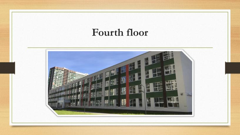 Fourth floor