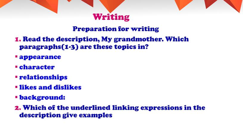 Writing Preparation for writing 1