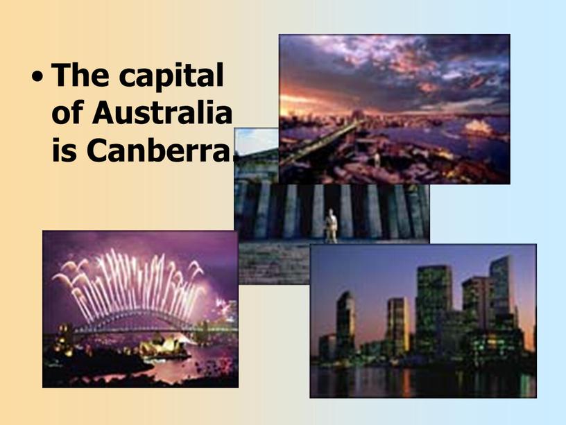 The capital of Australia is Canberra