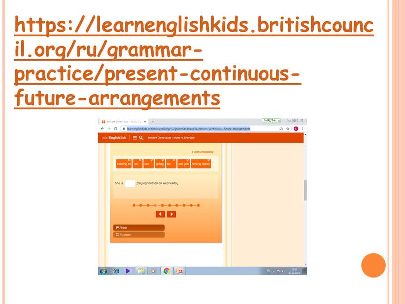 https://learnenglishkids.britishcouncil.org/ru/grammar-practice/present-continuous-future-arrangements