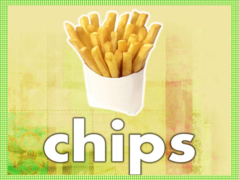 chips