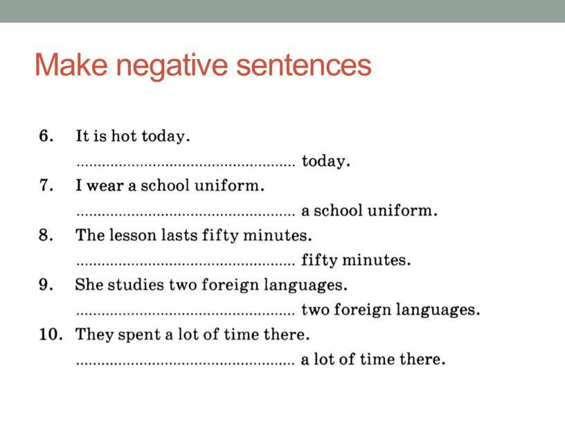 Make negative sentences