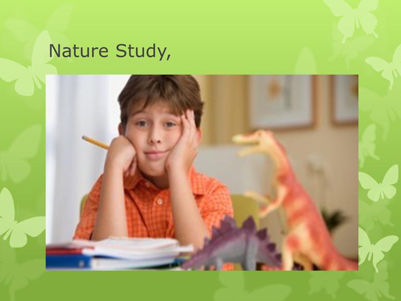 Nature Study,