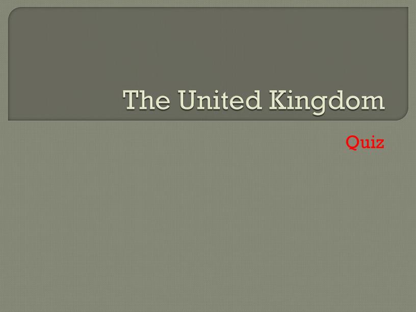 The United Kingdom Quiz