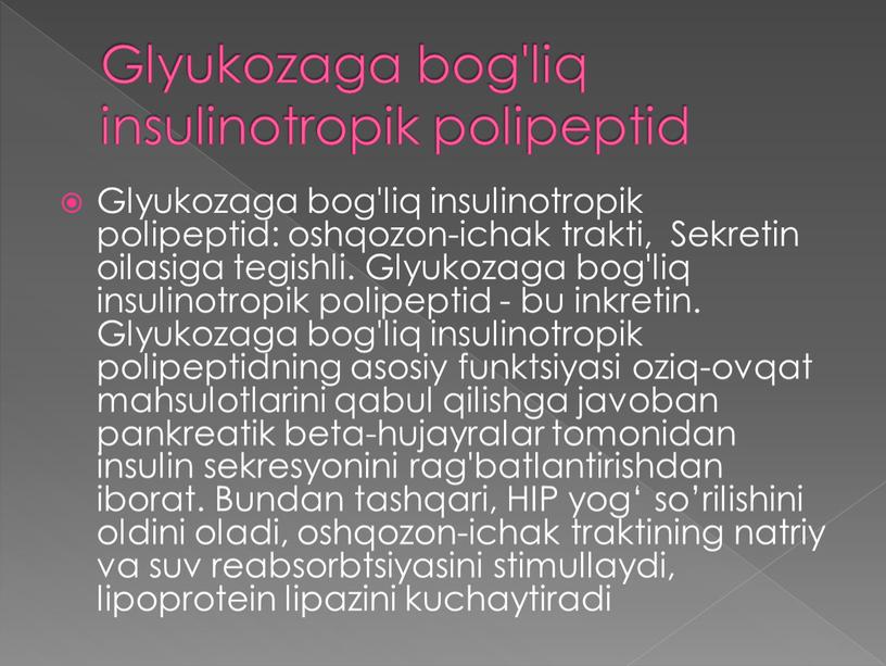 Glyukozaga bog'liq insulinotropik polipeptid