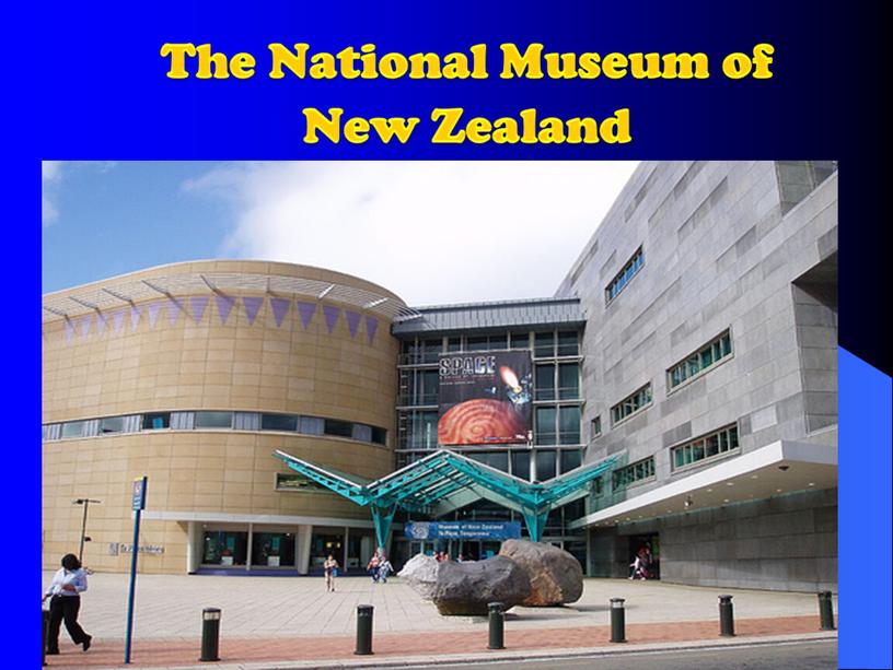 The National Museum of New Zealand