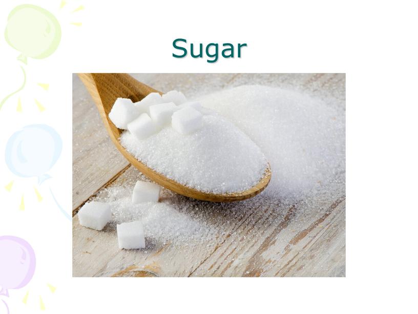 Sugar