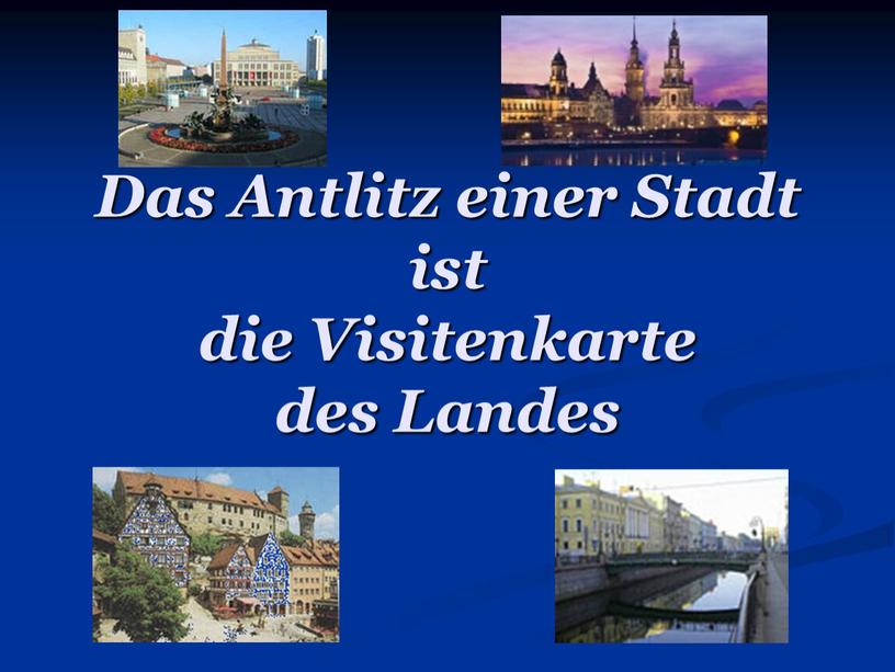 Das Antlitz einer Stadt ist die