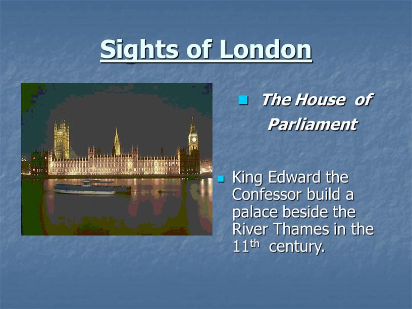 Sights of London The House of