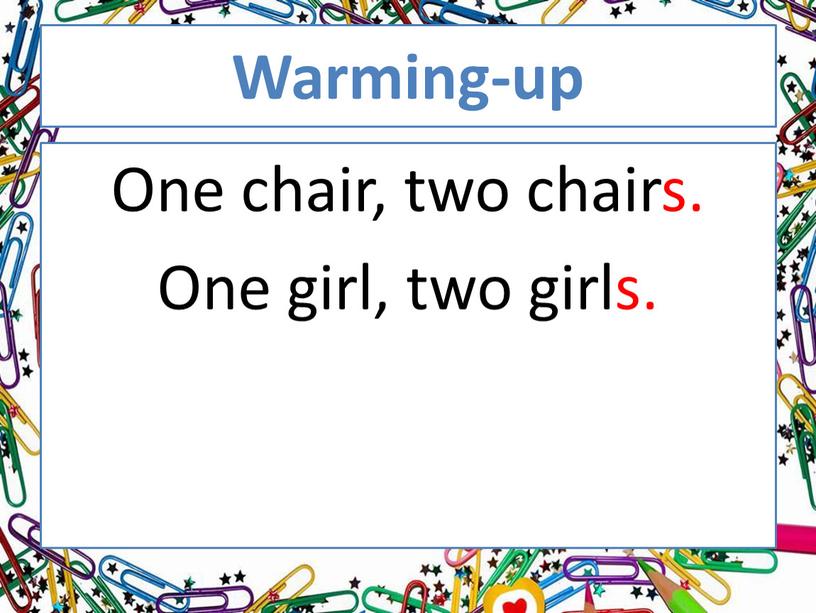 Warming-up One chair, two chairs