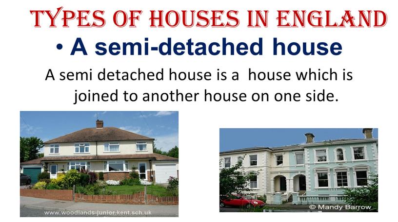 Types of houses in England A semi-detached house