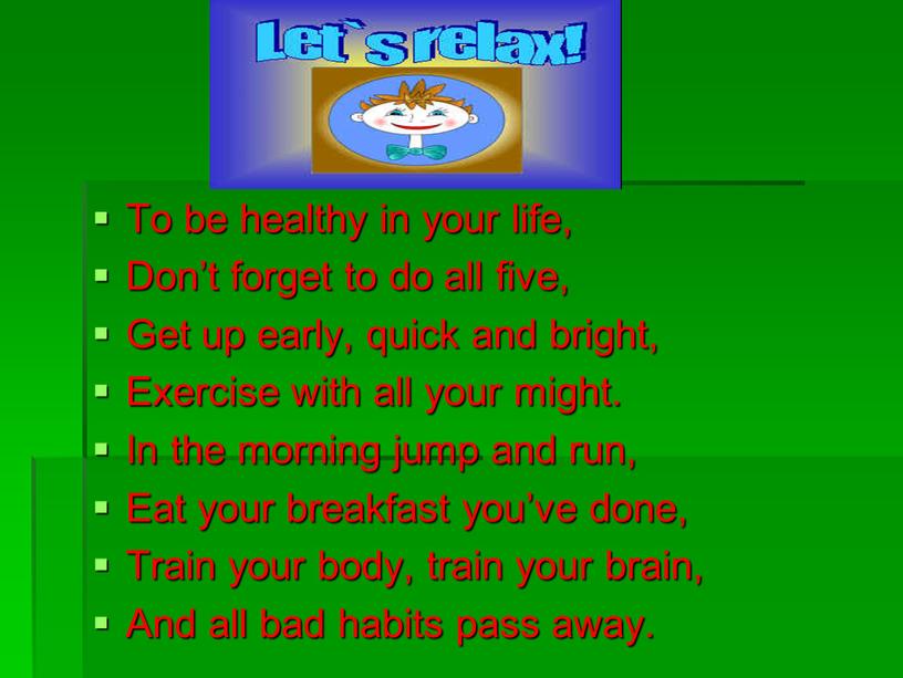 To be healthy in your life, Don’t forget to do all five,