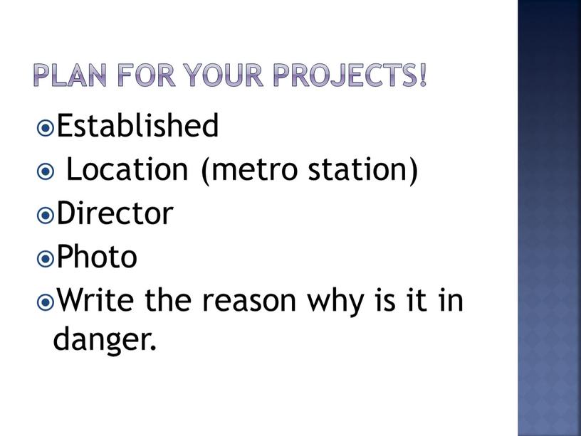 Plan for your projects! Established