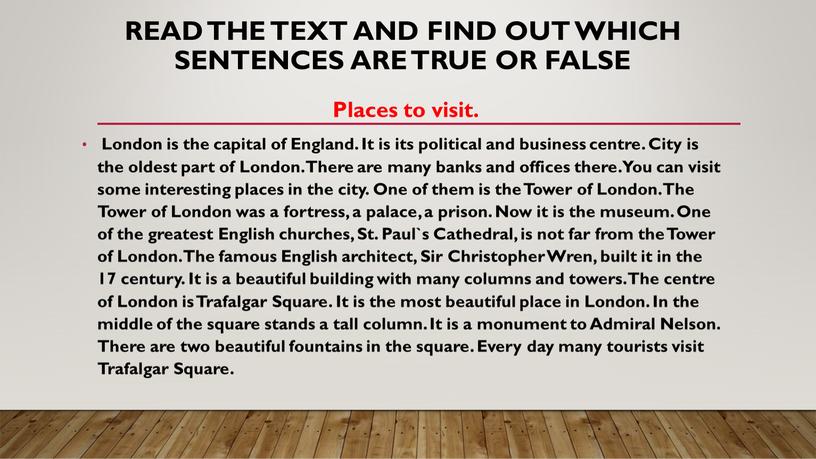 Read the text and find out which sentences are true or false