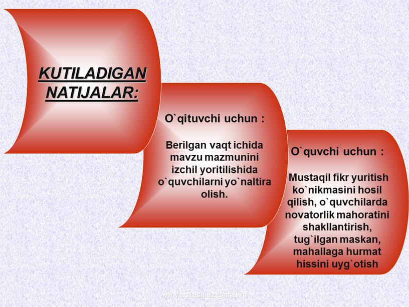 KUTILADIGAN NATIJALAR: O`qituvchi uchun :