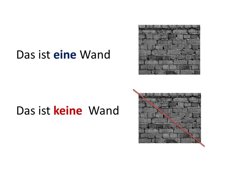 Das ist eine Wand Das ist keine