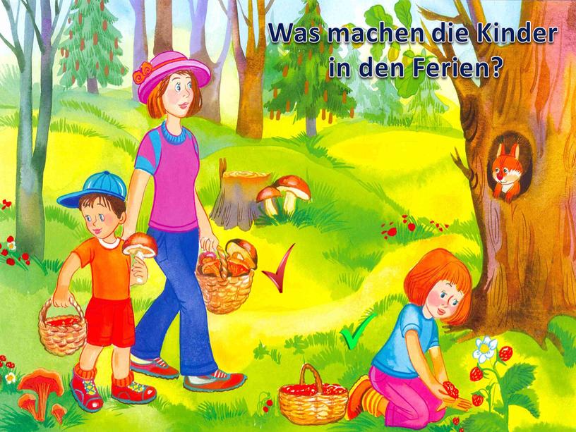 Was machen die Kinder in den Ferien?