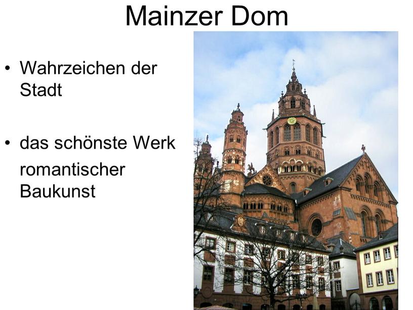 Mainzer Dom Wahrzeichen der Stadt das schönste