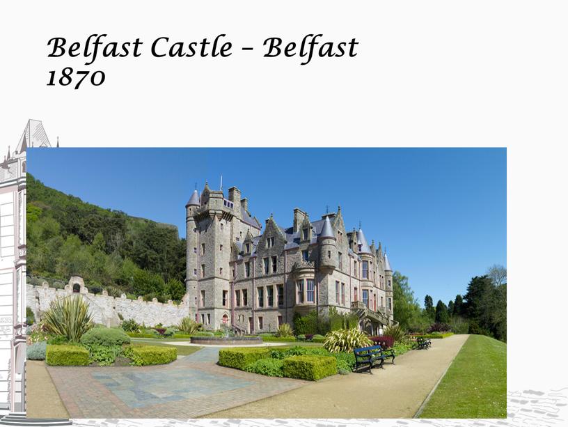 Belfast Castle – Belfast 1870