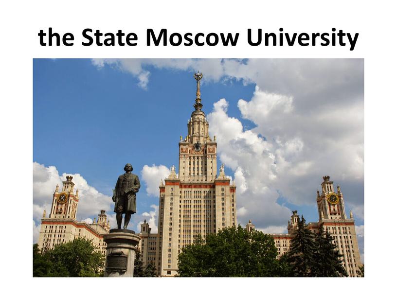 the State Moscow University