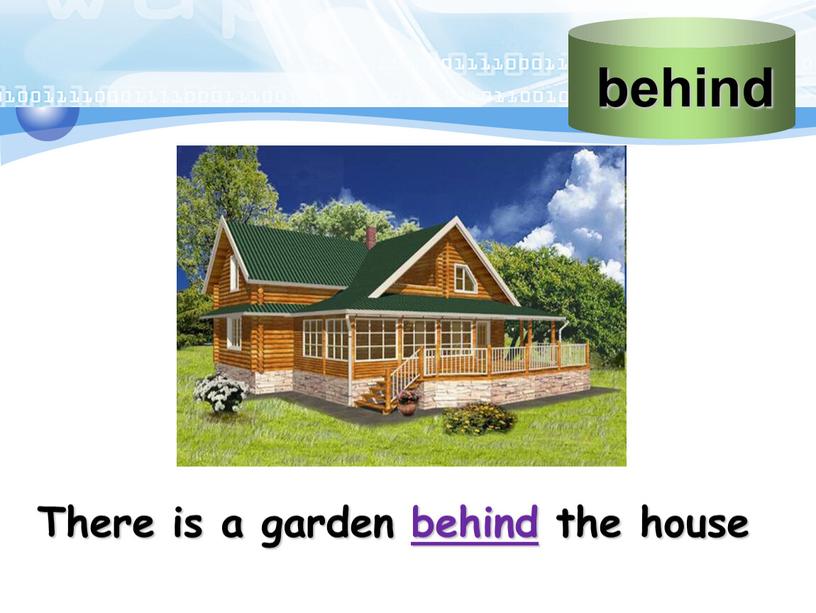There is a garden behind the house