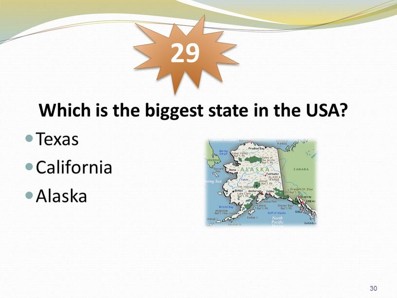 Which is the biggest state in the