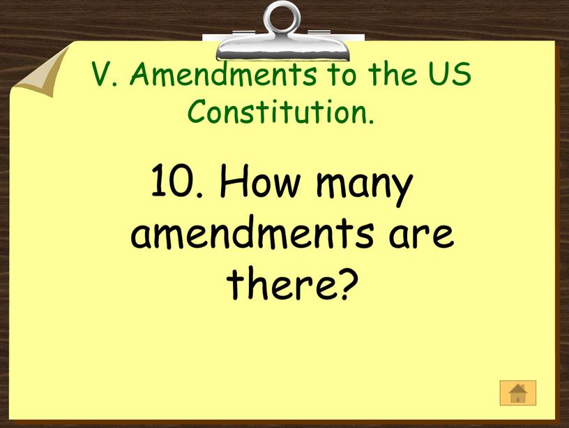 V. Amendments to the US Constitution