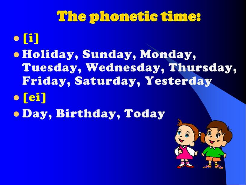The phonetic time: [i] Holiday,