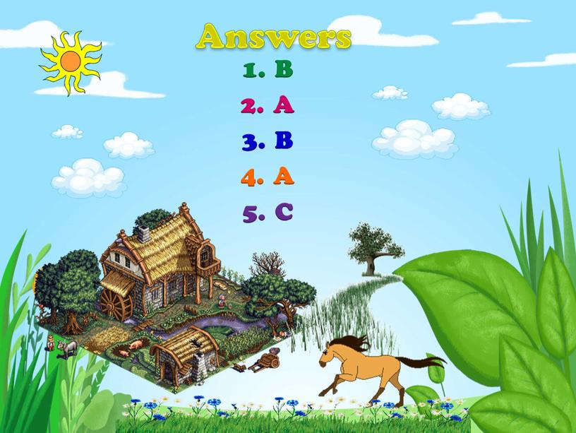 Answers B A B A C