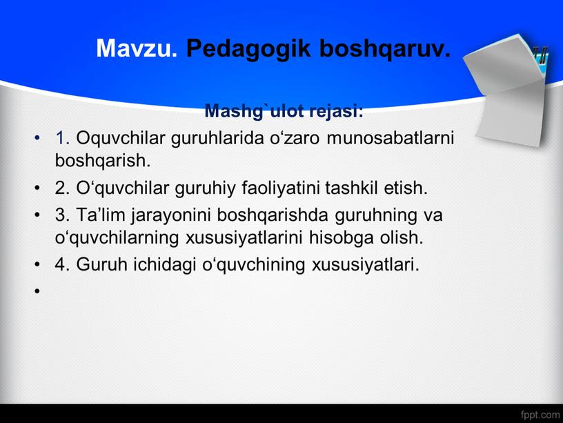 Mavzu. Pedagogik boshqaruv.