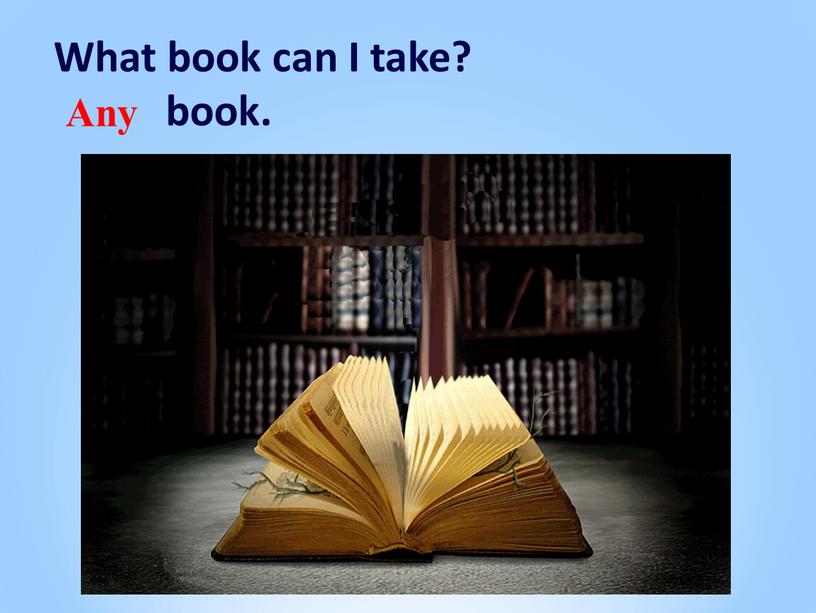 What book can I take? book