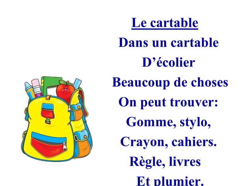 Le cartable Dans un cartable