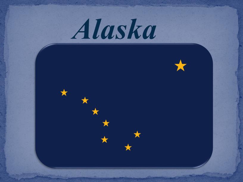 Alaska