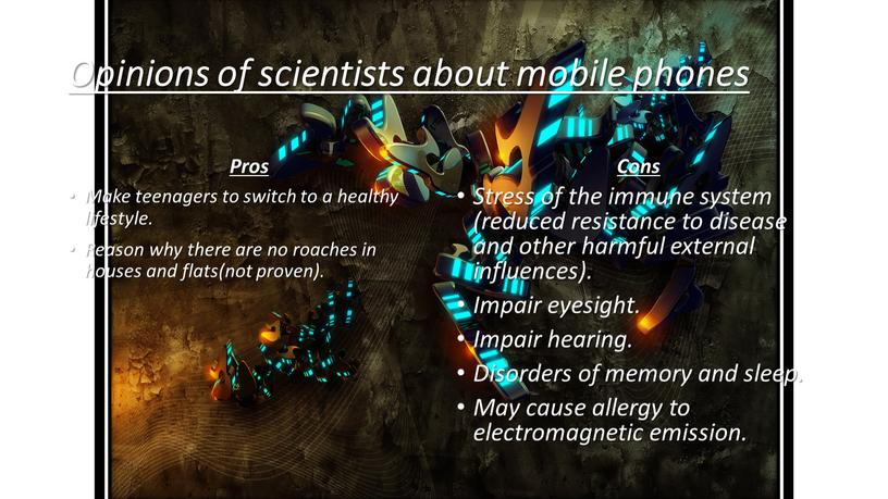 Opinions of scientists about mobile phones