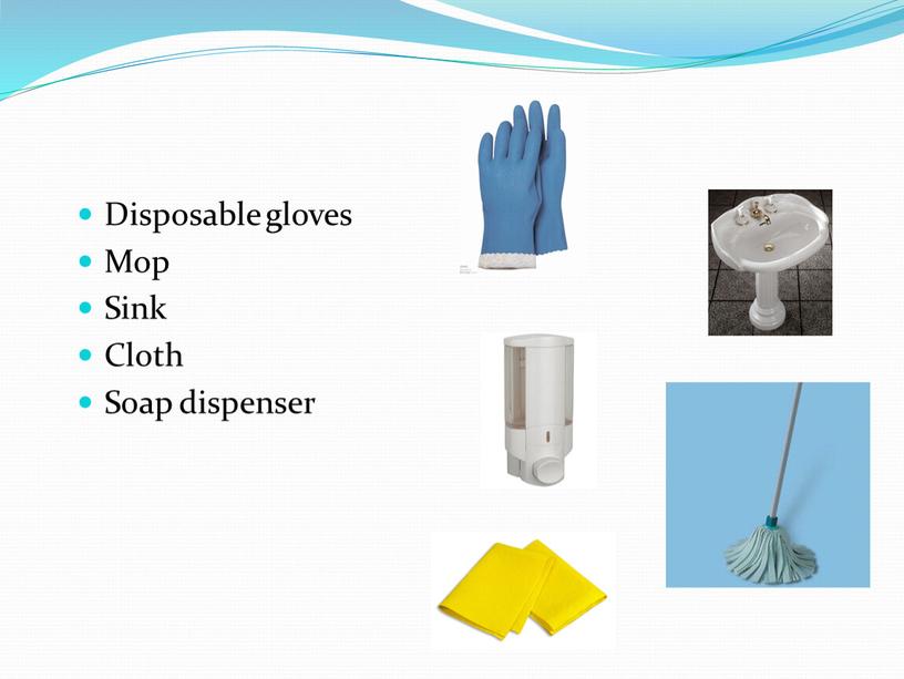 Disposable gloves Mop Sink Cloth