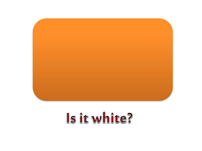 Is it white?