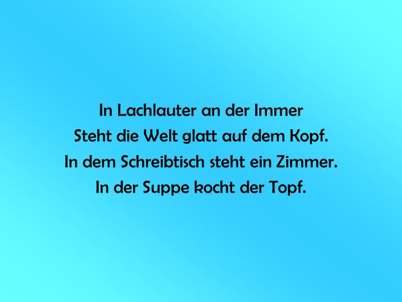 In Lachlauter an der Immer Steht die