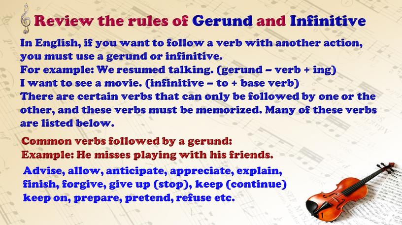 Review the rules of Gerund and