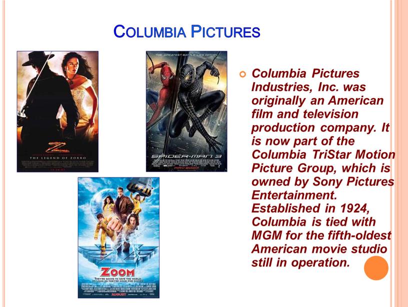 Columbia Pictures Columbia Pictures