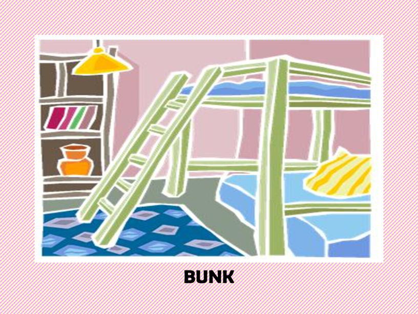 BUNK