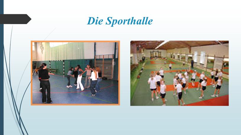 Die Sporthalle