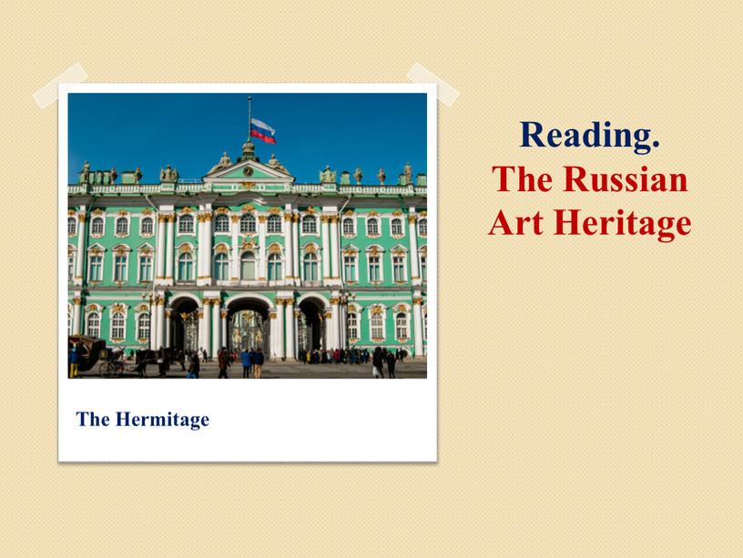 Reading. The Russian Art Heritage