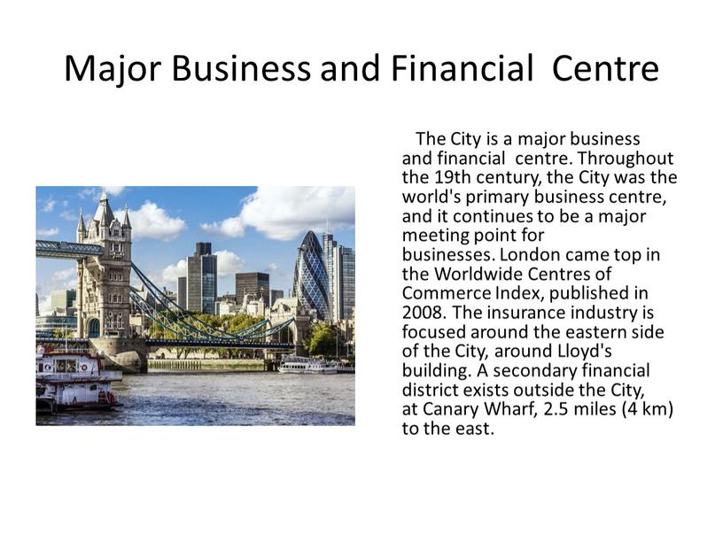 Major Business and Financial Centre