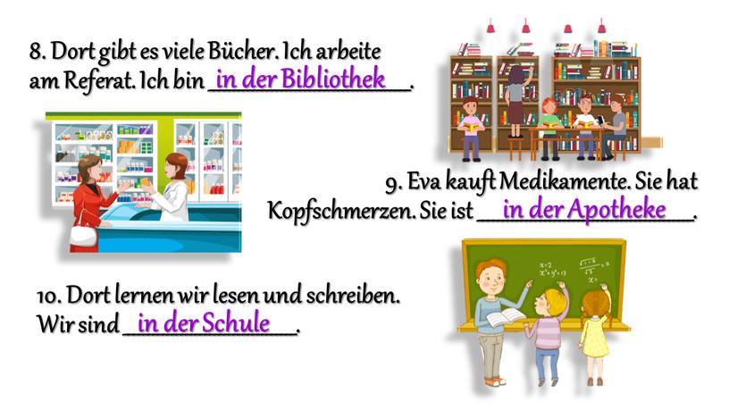 Dort gibt es viele Bücher. Ich arbeite am