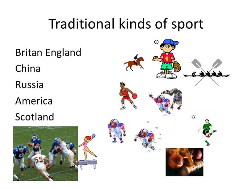 Traditional kinds of sport Britan