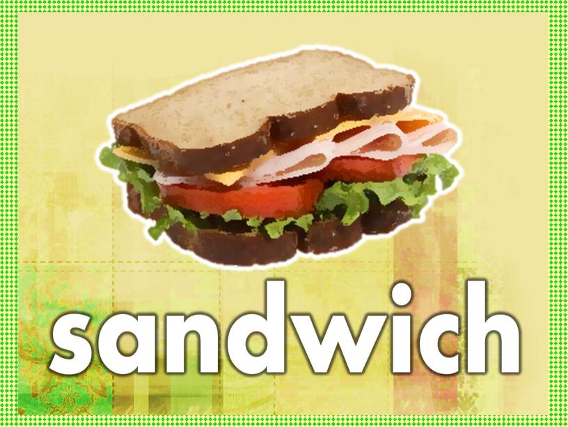 sandwich