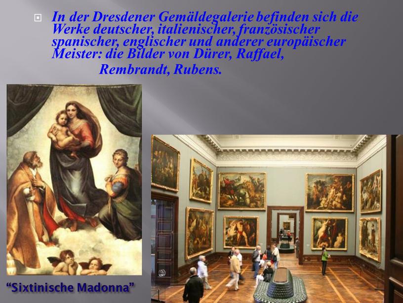 Sixtinische Madonna” In der Dresdener