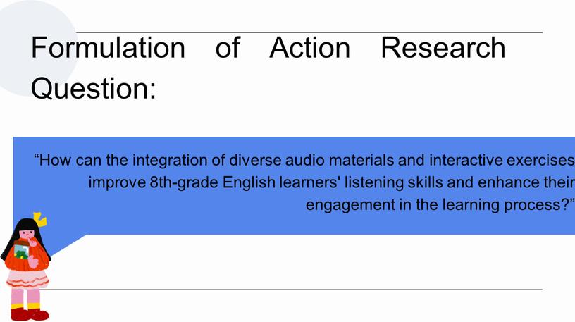 Formulation of Action Research