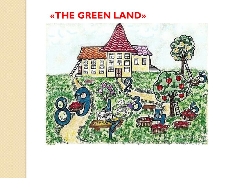 «THE GREEN LAND»