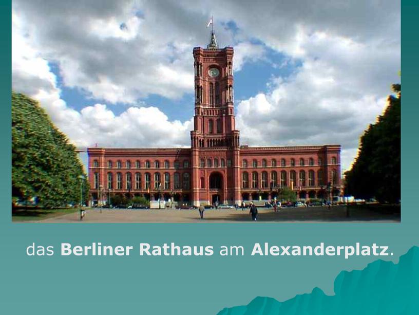 Berliner Rathaus am Alexanderplatz